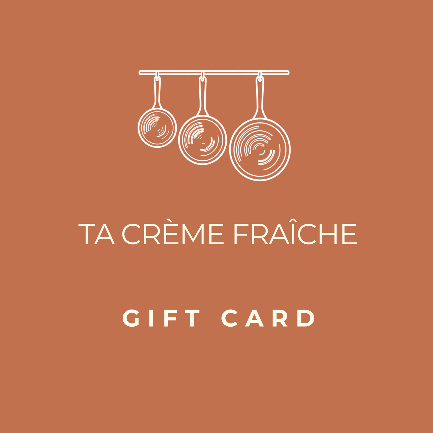 Ta Crème Fraîche Digital Gift Card
